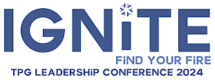 Image of the word "IGNITE" with the text "Find Your Fire" and "TPG Leadership Conference 2024" below it in blue lettering.